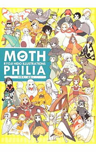 【中古】MOTHPHILIA / 氷堂涼二 (単行本)