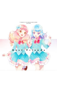 【中古】「アイカツフレンズ！」ベストアルバム / BEST FRIENDS！