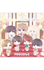 &nbsp;&nbsp;&nbsp; "kalmia／Don’t　Stay（Type−B）" の詳細 発売元: TK　records アーティスト名: PROUDIeS カナ: カルミアドントステイタイプビー KALMIA|DON'T STAY / プラウディーズ PROUDIES ディスク枚数: 1枚 品番: TKRCD002 発売日: 2021/02/02 曲名Disc-11.　kalmia2.　Don’t　Stay3.　kalmia（inst）4.　Don’t　Stay（inst） 関連商品リンク : PROUDIeS TK　records
