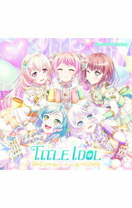 【中古】TITLE　IDOL / Pastel＊Palettes