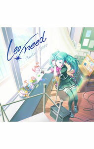 「プロジェクトセカイ　カラフルステージ！　feat．初音ミク」−needLe／ステラ / Leo／need