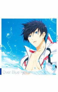 【中古】「劇場版　Free！−the　Final　Stroke−」前編オリジナルサウンドトラック−Over　Blue　Refrain / 加藤達也