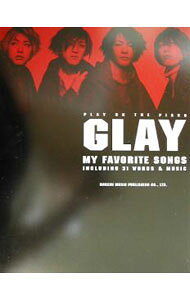 【中古】ピアノ弾き語り　GLAY　my　favorite　songs / ドレミ楽譜出版社