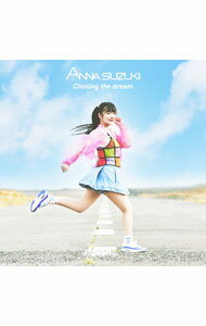 Chasing　the　dream / 鈴木杏奈