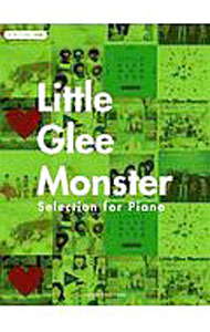 【中古】ピアノソロ／中級　Little　Glee　Monster　Selection　for　Piano / ヤマハミュージックエンタテインメントホールディングス