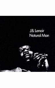 【中古】ナチュラル・マン［＋2］ / J．B．ルノアー