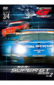 【中古】一触即発！SUPER　GT　2005　vol．2　Round　3・4 / スポーツ・格闘技