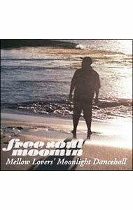 【中古】Free　Soul　MOOMIN−Mellow　Lover’s　Moonlight　Dancehall / MOOMIN
