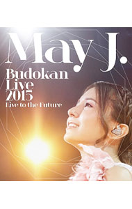 【中古】【Blu−ray】May J．Budokan Live 2015−Live to the Future− / May J．【出演】