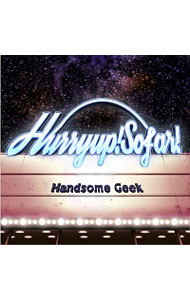 【中古】Hurry　up！　So　far！ / Handsome　Geek