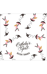 【中古】CRYBABY’S　GIRL / Keishi　Tanaka