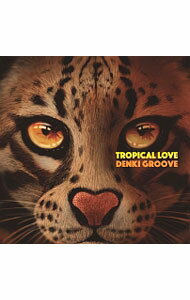【中古】【CD＋DVD】TROPICAL　LOVE　初回生産限定盤 / 電気グルーヴ