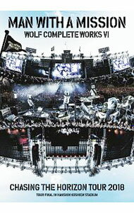 【中古】Wolf　Complete　Works　VI−Chasing　the　Horizon　Tour　2018　Tour　Final　in　Hanshin　Koshien　Stadium− / MAN　WITH　A　MISSION【出演】