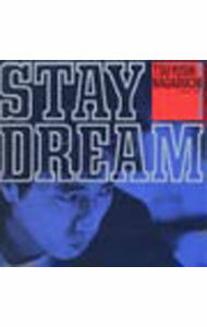 【中古】STAY　DREAM / 長渕剛