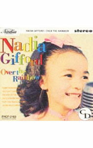 【中古】オーヴァー・ザ・レインボー−虹の彼方に / ナディア・ギフォード
