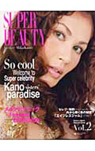 &nbsp;&nbsp;&nbsp; Super　beauty　Vol．2 単行本 の詳細 出版社: ポニーキャニオン レーベル: 作者: ポニーキャニオン カナ: スーパービューティー2 / ポニーキャニオン サイズ: 単行本 ISBN: 4594041418 発売日: 2003/07/01 関連商品リンク : ポニーキャニオン ポニーキャニオン