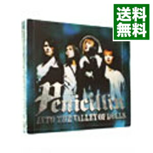 【中古】イントゥ・ザ・ヴァレイ・オブ・ドールズ / PENICILLIN