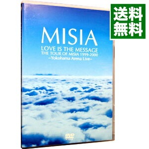 【中古】LOVE　IS　THE　MESSAGE　THE　TOUR　OF　MISIA　1999−2000/ MISIA【出演】