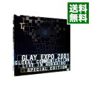 【中古】GLAY EXPO 2001 ｛GLOBAL COMMUNICATION｝ LIVE IN HOKKAIDO / GLAY【出演】