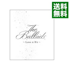 【中古】【全品10倍！5/25限定】The　Ballads－Love　＆　B’z－ / B’z