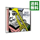 【中古】ジャズ・ロワイヤル / オムニバス
