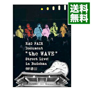 【中古】ドキュメント“the WAVE”−ストリートライブ！ in 武道館 / RAG FAIR【出演】