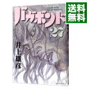 バガボンド 27/ 井上雄彦