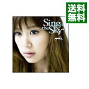 【中古】【CD＋DVD】Sing　to　the　Sky　〈初・武道館ワンマンLIVE・DVD付〉 / 絢香