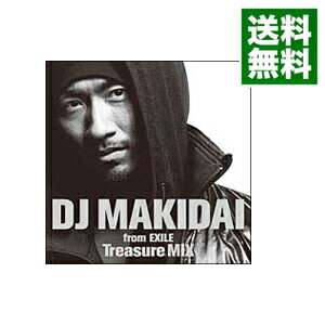 【中古】DJ　MAKIDAI　from　EXILE　Treasure　MIX / DJ　MAKIDAI
