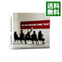 【中古】DO YOU DREAMS COME TRUE？ 初回限定盤/ ドリームズ カム トゥルー