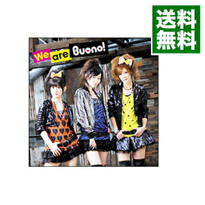 【中古】【CD＋DVD】We　are　Buono！　初回限定盤 / Buono！