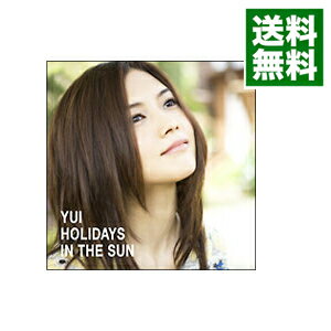 【中古】HOLIDAYS　IN　THE　SUN / YUI