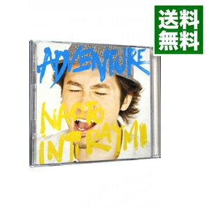 【中古】【CD＋DVD】ADVENTURE / ナオト・インティライミ
