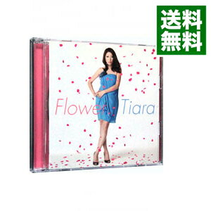 【中古】【CD＋DVD】Flower　初回限定盤 / Tiara