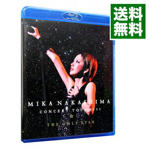 【中古】【Blu−ray】MIKA　NAKASHIMA　CONCERT　TOUR　2011　THE　ONLY　STAR / 中島美嘉【出演】