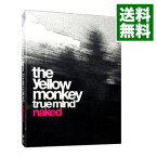 【中古】TRUE　MIND“NAKED”　初回生産限定盤/ YELLOW　MONKEY【出演】