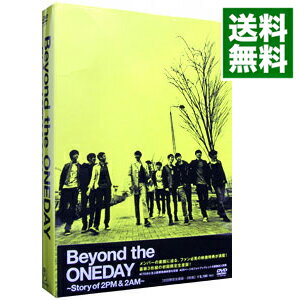 【中古】Beyond　the　ONEDAY～Story　of　2PM＆2AM～　初回限定生産版/ 大道省一【監督】