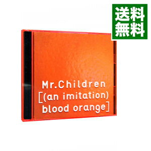 【中古】【全品10倍！5/15限定】【CD＋DVD】［（an　imitation）blood　orange］　初回限定盤 / Mr．Children