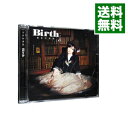 【中古】【CD+DVD】Birth 初回限定盤 / 喜多村英梨