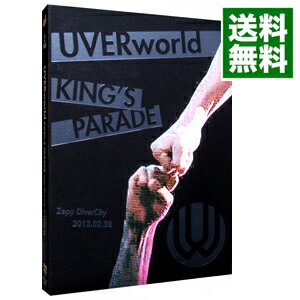 【中古】UVERworld　KING’S　PARADE　Zepp　DiverCity　2013．02．28/ UVERworld【出演】