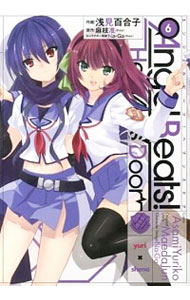 【中古】Angel Beats！ Heavens’ Door 6/ 浅見百合子