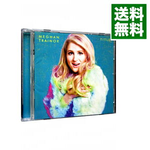 【中古】タイトル / メーガン・トレイナー