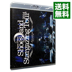 【中古】【Blu−ray】Shoes　and　Stargazing　Tour　2014 / Aqua　Timez【出演】