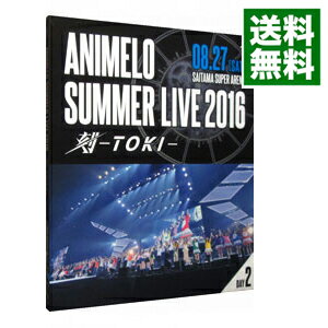 【中古】【Blu−ray】Animelo Summer Live 2016 刻−TOKI−8．27 / 石田燿子【出演】