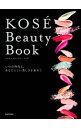 &nbsp;&nbsp;&nbsp; KOS〓　Beauty　Book 単行本 の詳細 出版社: KADOKAWA レーベル: 作者: KADOKAWA カナ: コーセービューティーブック / カドカワ サイズ: 単行本 ISBN: 4040654430 発売日: 2019/04/01 関連商品リンク : KADOKAWA KADOKAWA