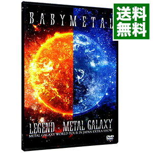 šLEGENDMETALGALAXYMETALGALAXYWORLDTOURINJAPANEXTRASHOW / BABYMETALڽб