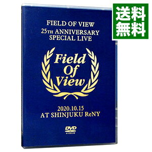 【中古】FIELD OF VIEW−25th Anniversary Special Live−2020．10．15 at Shinjuku ReNY / FIELD OF VIEW【出演】