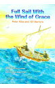 【中古】Full Sail With the Wind of Grace / PeateMargaret