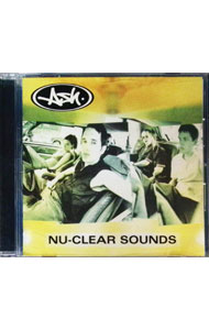 【中古】ニュークリア・サウンズ / アッシュ