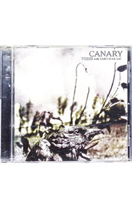 【中古】CANARY / TOSHI　with　TARO　HAKASE